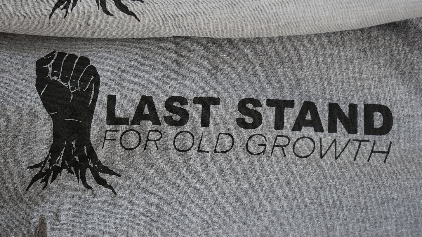 Last Stand For Old Growth | Repurposed T-shirt | Unsettled Apparel