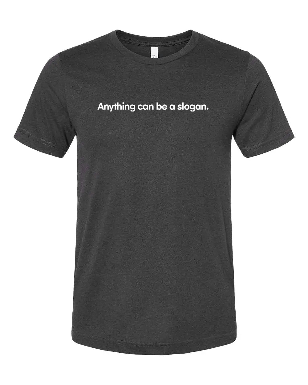 SLOGAN T-Shirts | Unsettled Apparel