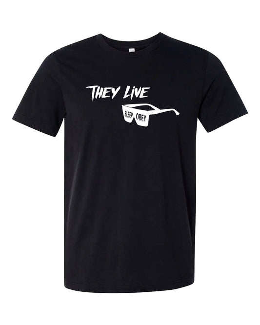 THEY LIVE T-Shirts | Unsettled Apparel