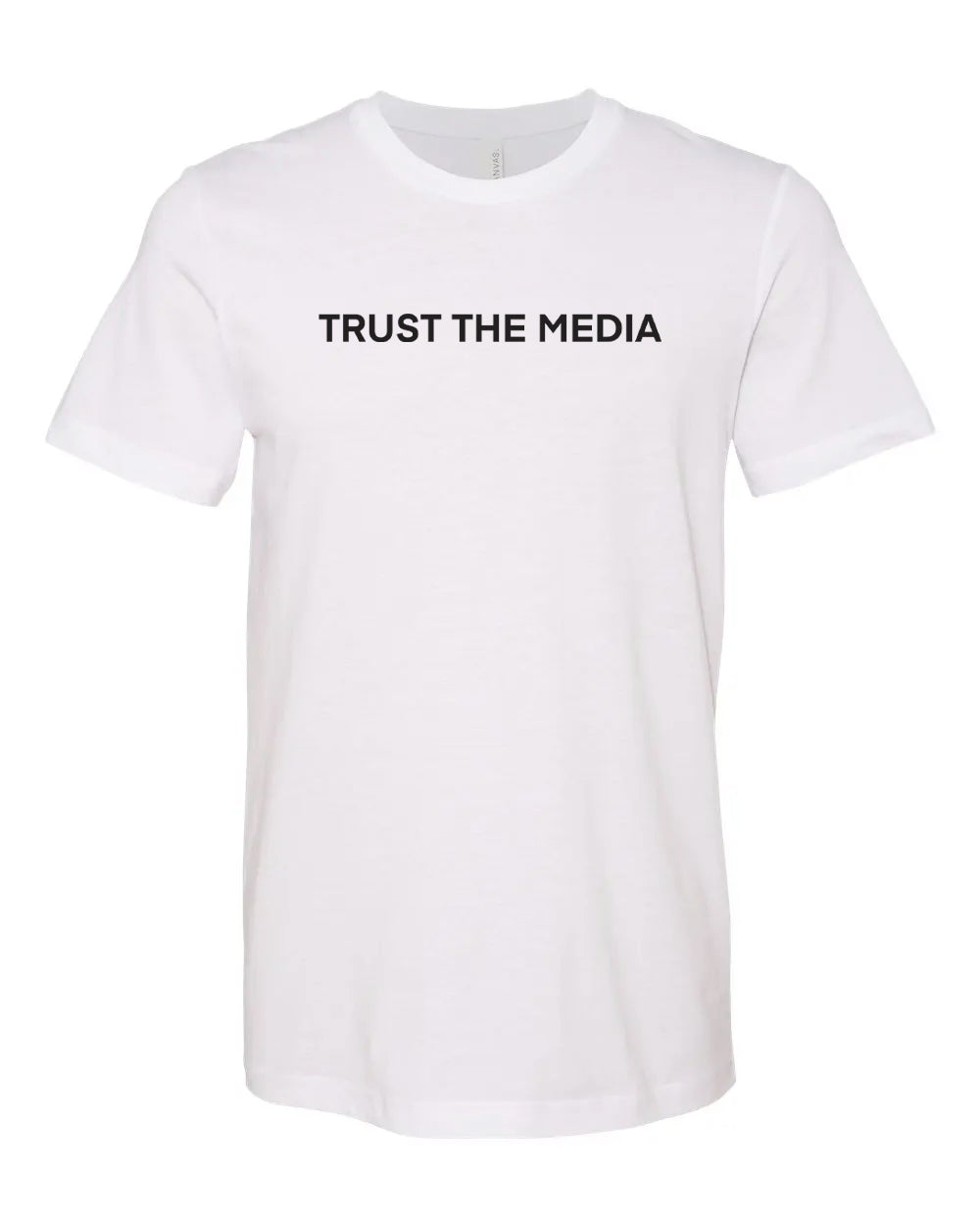 TRUST THE MEDIA T-Shirts | Unsettled Apparel