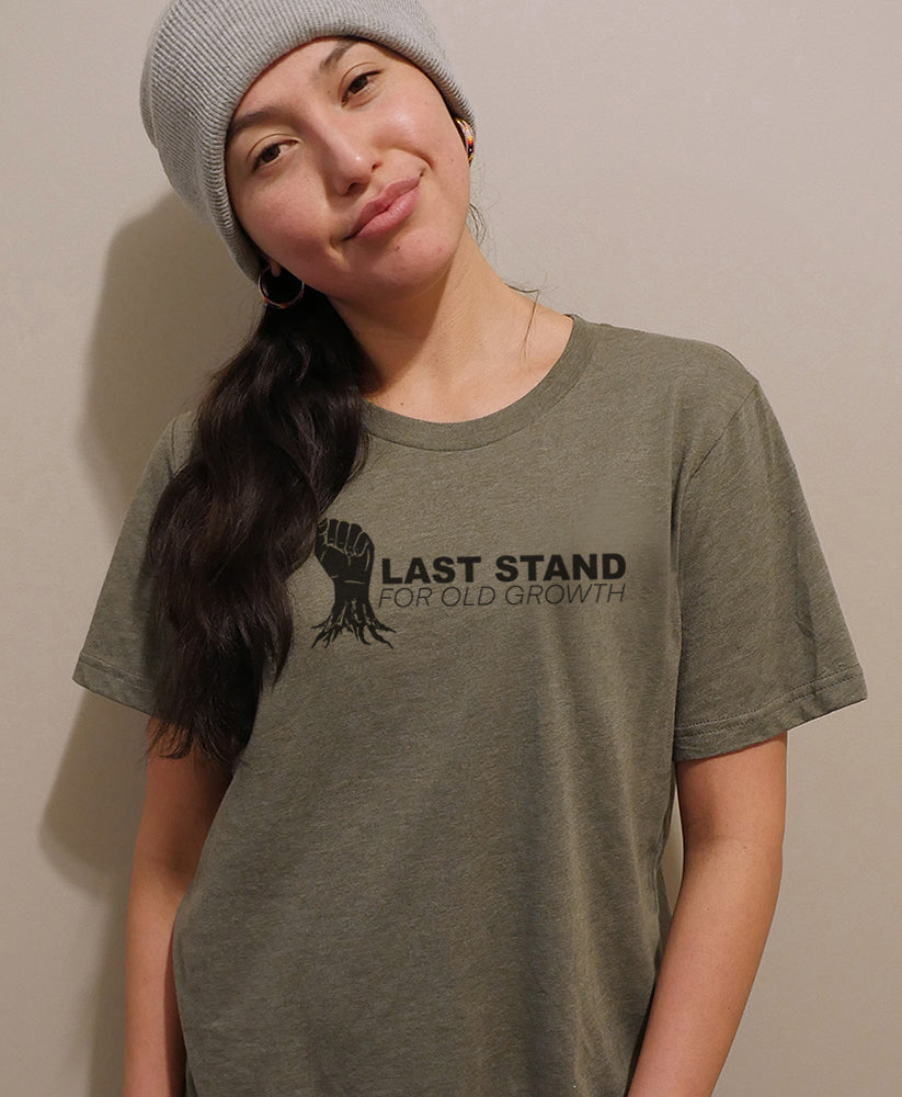 LAST STAND FOR OLD GROWTH T-Shirt | Unsettled Apparel