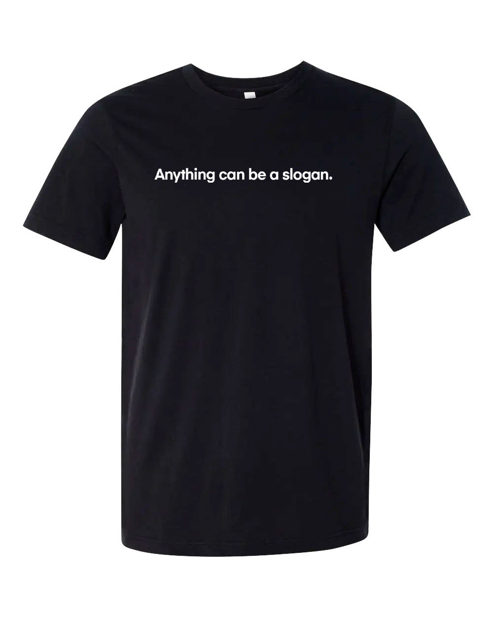 SLOGAN T-Shirts | Unsettled Apparel